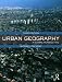 Urban Geography: A Global Perspective