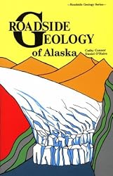 Roadside Geology of Alaska (Roadside Geology Series) (Paperback)
