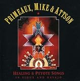 Healing and Peyote Songs