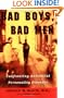 Bad Boys, Bad Men: Confronting Antisocial Personality Disorder