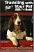 Traveling With Your Pet, 10th Edition: The AAA Petbook (Traveling With Your Pet)