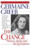 The Change: Women, Aging and the Menopause
