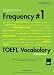 Books : LinguaForum TOEFL iBT Frequency #1 Vocabulary