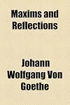 Maxims and Reflections