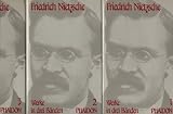 Werke, 3 Bde. - Friedrich Nietzsche, Wolfgang Denninger