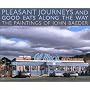 Pleasant Journeys and Good Eats along the Way: The Paintings of John Baeder