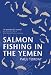 Salmon Fishing in the Yemen