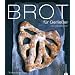 Brot f�r Genie�er: 53 Variationen