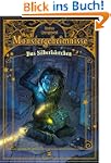 Monstergeheimnisse, Band 01: Das Silb...