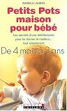 Petits pots maison pour b�b�