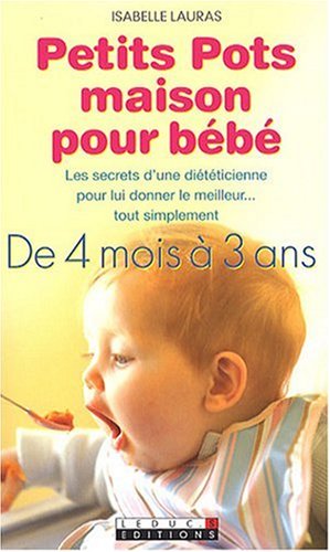 Lecture conseillée : Petits pots maison pour bébé