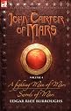 John Carter of Mars Vol. 4: A Fighting Man of Mars & Swords of Mars
