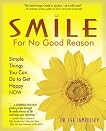 Smile For No Good Reason Smile For No Good Reason