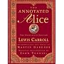 The Annotated Alice: The Definitive Edition by Lewis Carroll