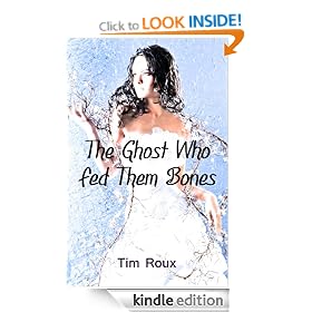The Ghost Who Fed Them Bones