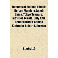Inmates of Robben Island: Nelson Mandela, Jacob Zuma, Tokyo Sexwale, Mosiuoa Lekota, Billy Nair, Dennis Brutus, Ahmed Kathrada, Robert Sobukwe