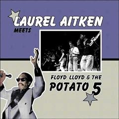 Laurel Aitken Meets the Potato 5