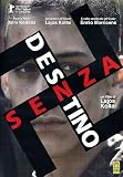 Senza Destino