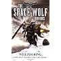 Space Wolf Omnibus: Spacewolf / Ragnar's Claw / Grey Hunter (Warhammer 40,000)