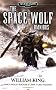 Space Wolf, the First Omnibus (Warhammer 40,000: Space Wolf)