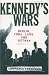 Kennedy's Wars: Berlin, Cuba, Laos, and Vietnam