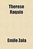Therese Raquin (French Edition)
