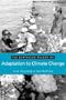 The Earthscan Reader on Adaptation to Climate Change (Earthscan Reader Series)