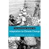 The Earthscan Reader on Adaptation to Climate Change (Earthscan Reader Series)