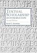 Textual Scholarship: An Introduction (Garland Reference Library of the Humanities)