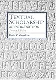 Textual Scholarship: An Introduction (Garland Reference Library of the Humanities)