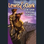 Lewis and Clark: The Great American Expedition | [Readio Theatre]