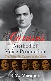 Caruso s Method of Voice Production: The Scientific Culture of the Voice (Dover Books on Music)