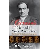 Caruso's Method of Voice Production: The Scientific Culture of the Voice (Dover Books on Music)