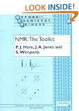NMR: The Toolkit (Oxford Chemistry Primers)