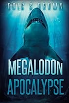 Megalodon Apocalypse Megalodon Apocalypse