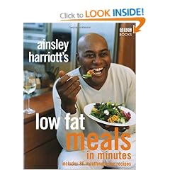 Ainsley Harriott's Low Fat Meals In Minutes