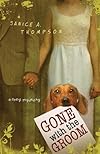 Gone with the Groom (Bridal Mayhem Series)