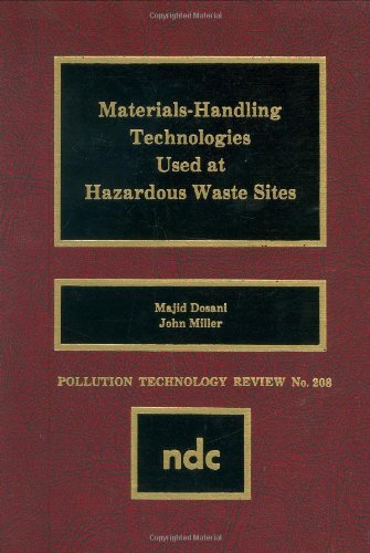 Materials Handling Technologies Used at Hazardous Waste Sites: Materials-Handling Technologies Used at Hazardous  (Pollution Technology Review)