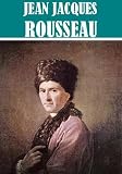3 Books By Jean-Jacques Rousseau