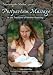 Claire Marie Miller: Postpartum Massage - In the Tradition of Mother Roasting