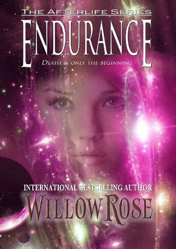 Endurance (Afterlife #3) by Willow Rose