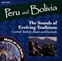 Peru & Bolivia: The Sounds of Evolving Traditions