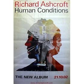 Richard Ashcroft - G�anteposter Human conditions