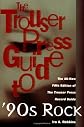 The Trouser Press Guide to 90's Rock