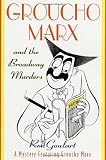 Groucho Marx and the Broadway Murders