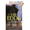 Die Edda: G�tterdichtung, Spruchweisheit und Heldenges�nge der Germanen (Diederichs Gelbe Reihe)