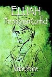 Elijah: The Sidonian Conflict (Young Prophet Series)