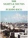 The Sights & Sounds of Puerto Rico