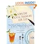 Some Day You'll Thank Me for This: The Official Southern Ladies' Guide to Being a "Perfect" Mother