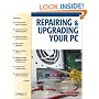 Repairing and Upgrading Your PC